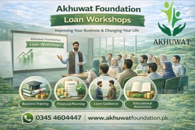 Akhuwat Foundation Loan workshops